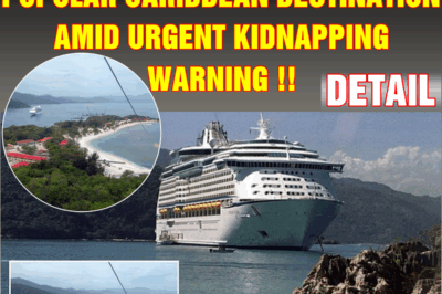 Major cruise line cancels popular Caribbean destination amid urgent kidnapping warning