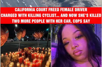 California court freed female driver charged with killing cyclist… and now she’s killed TWO more people with her car, cops say