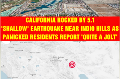 California rocked by 5.1 ‘shallow’ earthquake near Indio Hills as panicked residents report ‘quite a jolt’